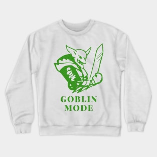 Goblin Mode ⭐️⭐️⭐️⭐️⭐️ Crewneck Sweatshirt